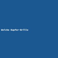 Weiche Kupfer-Brille