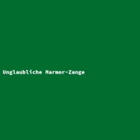 Unglaubliche Marmor-Zange