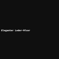 Eleganter Leder-Mixer