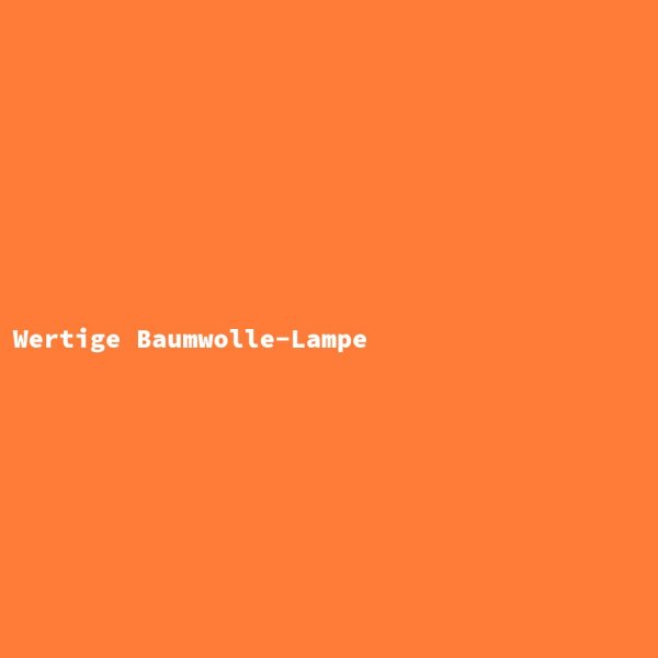 Wertige Baumwolle-Lampe