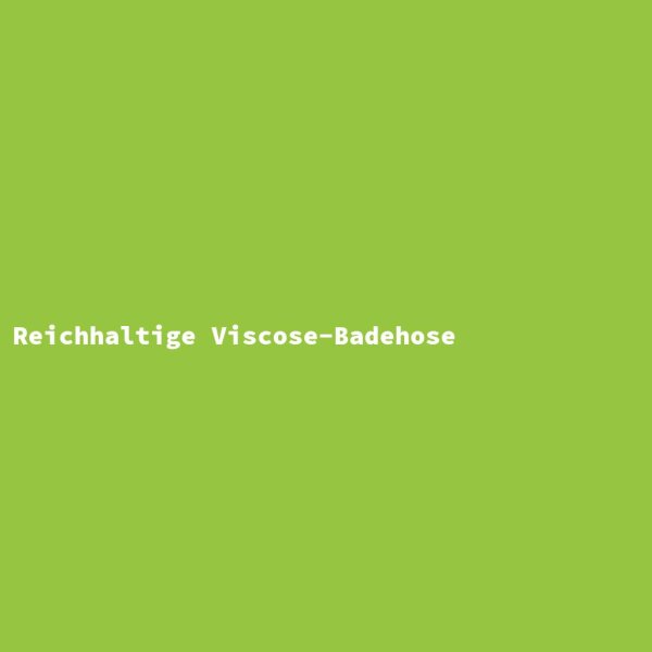 Reichhaltige Viscose-Badehose